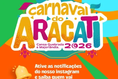 Carnaval 2026: Aracati grandes atrações e promete festa histórica