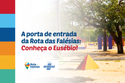 Eusébio: a porta de entrada da Rota das Falésias que surpreende quem chega ao Ceará