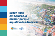 Beach Park em Aquiraz: o destino que conquistou o mundo e fica a 30 minutos de Fortaleza