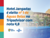 Hotel Jangadas é eleito nº 1 de Águas Belas no Tripadvisor com nota 4,8