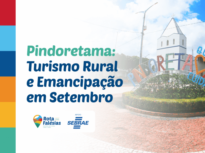 Pindoretama Celebra Emancipação Política e Reforça seu Turismo Rural em Setembro